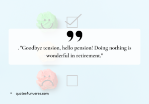 Funny Retirement Quotes For Coworkers