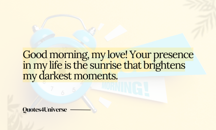 Emotional Heart-Touching Good Morning Love Quotes.